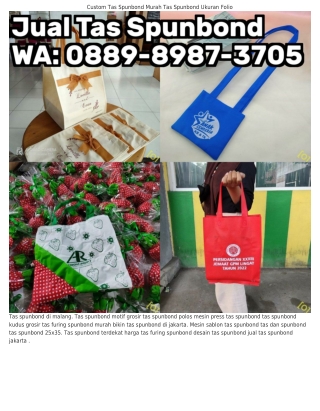 ౦88ᑫ–8ᑫ8ᜪ–Зᜪ౦5 (WA) Produksi Tas Spunbond Jogja Tas Spunbond Kotak