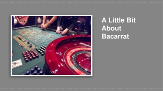 A Little Bit About Bacarrat 1