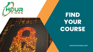 Best Course in Cyber Security in India - Hour Views