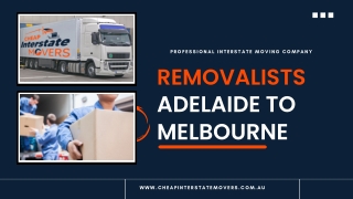 Removalists Adelaide to Melbourne | Interstate Removalists
