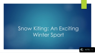 An Exciting Snow kitting at kiteline