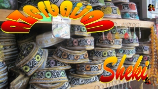 Azerbaijan24 Sheki3