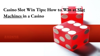 Casino Slot Win Tips_ How to Win at Slot Machines in a Casino