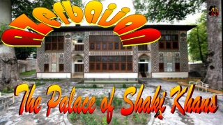 Azerbaijan25 The Palace of Shaki Khans1
