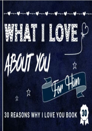 PDF DOWNLOAD Reasons Why I Love You Book: What I Love About You Book - Fill