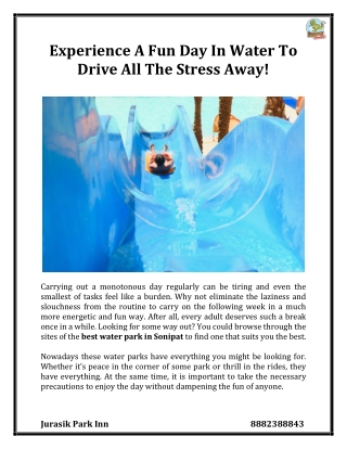 Experience A Fun Day In Water To Drive All The Stress Away!