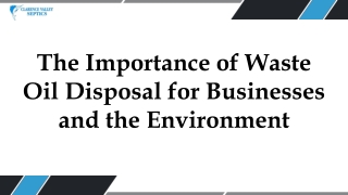 The Importance of Waste Oil Disposal for Businesses and the Environment