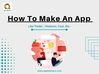 How to Make a Dating App Like Tinder: The Cost and Features