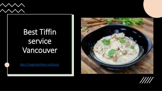 Best Tiffin service Vancouver