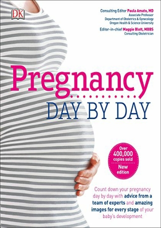 [ebook] d!OWNLOAD Pregnancy Day By Day: An Illustrated Daily Countdown to M