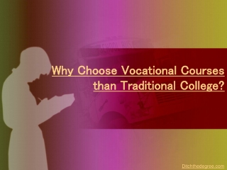 Why Choose Vocational Courses than Traditional College