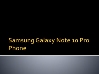 Samsung Galaxy Note 10 Pro Phone