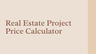 Real Estate Project Price Calculator - PPT 2