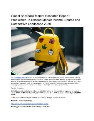 Global Backpack Market Research Report : Predictable To Exceed Market Income, Sh