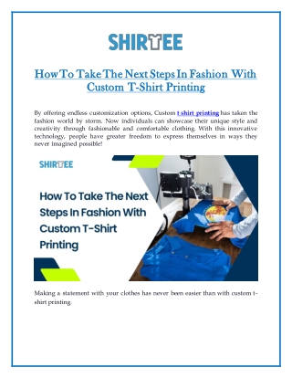 How To Take The Next Steps In Fashion With Custom T-Shirt Printing