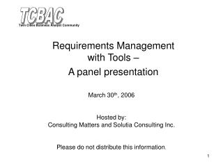 Requirements Management with Tools – A panel presentation