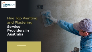 Hire Top Painting and Plastering Service Providers in Australia