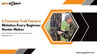 6 Common Trail Camera Mistakes Every Beginner Hunter Makes
