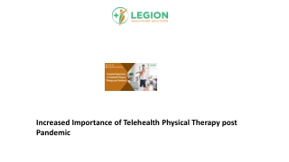 Increased Importance of Telehealth Physical Therapy post Pandemic