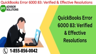 An easy way to quickly resolve QuickBooks Error 6000 83