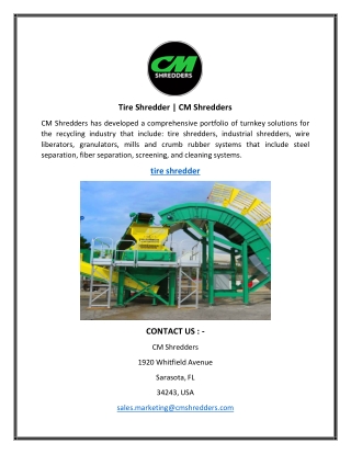 Tire Shredder   CM Shredders