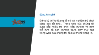 đăng ký vg99  Vg99.org