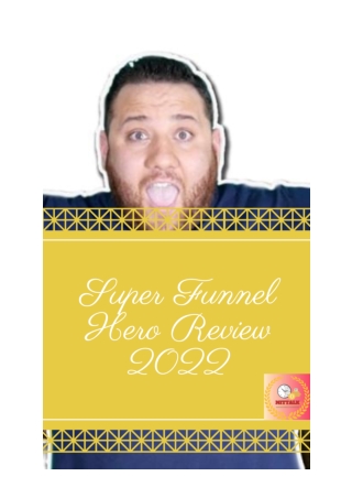 Super Funnel Hero Review 2022