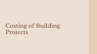 Costing of Building Projects - PPT7