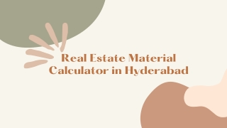 Real Estate Material Calculator in Hyderabad - PPT9