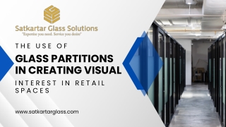 The use of glass partitions in creating visual interest in retail spaces