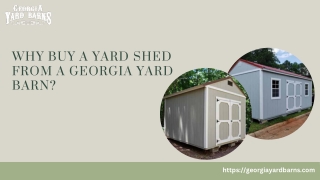 Why buy a yard shed from a Georgia yard barn
