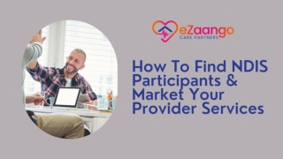 How To Find NDIS Participants & Market Your Provider Services