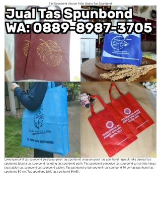 ౦889·8987·З7౦5 (WA) Tas Spunbond Murah Jakarta Cara Membuat Tas Dari Kain Spunbo
