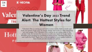 Valentine’s Day 2023 Trend Alert The Hottest Styles for Women