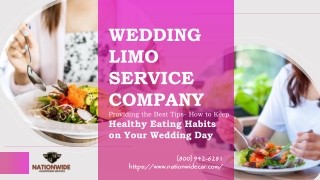 DC Limo Service Company Providing the Best Tips - Healthy Eating Habits on Your Wedding Day