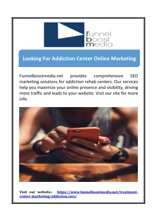 Looking For Addiction Center Online Marketing