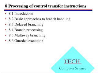 8 Processing of control transfer instructions