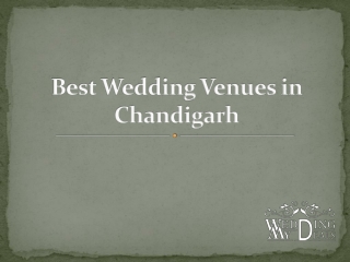 Best Wedding Venues in Chandigarh