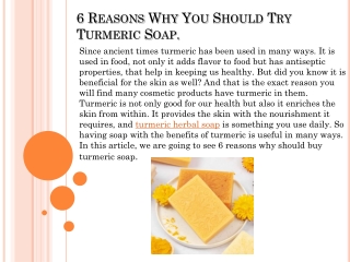 6 Reasons Why You Should Try Turmeric Soap.