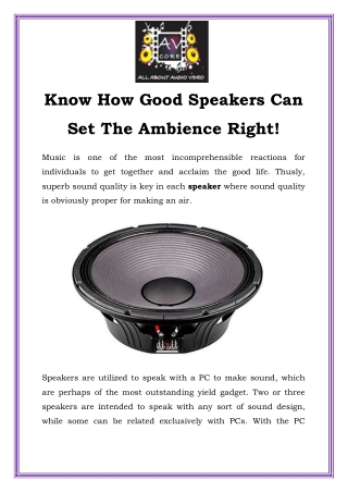 Know How Good Speakers Can Set The Ambience Right