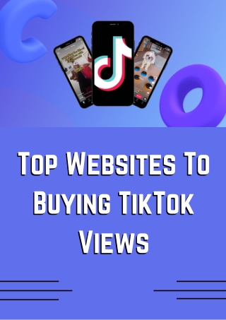 Top Websites To Buying TikTok Views