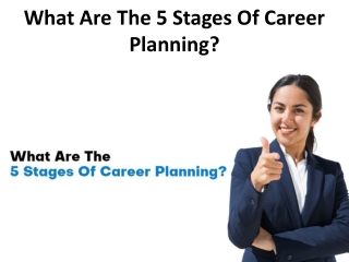 What Are The 5 Stages Of Career Planning