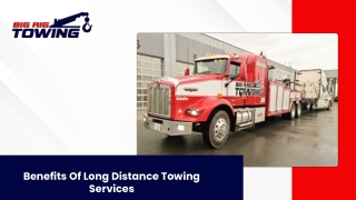 Jan Slide- Benefits Of Long Distance Towing Services
