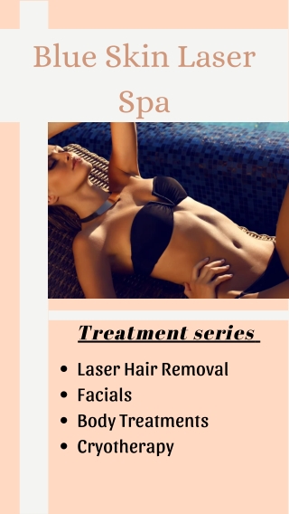 Laser Hair Removal - Facial - Cryotherapy Etc | Blue Skin Laser Spa