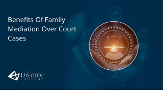 Jan Slide- Benefits Of Family Mediation Over Court Cases (1)