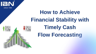 How to Achieve Financial Stability with Timely Cash Flow Forecasting