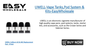 UWELL-Vape Tanks,Pod System & Kits-EasyWholesale