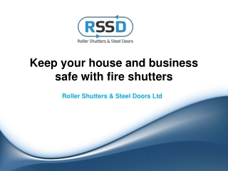 Keep your house and business safe with fire shutters!