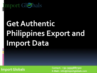 Get Authentic Philippines Export and Import Data