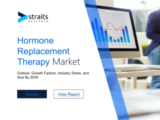 Hormone Replacement Therapy Market; Business Outlook to 2030